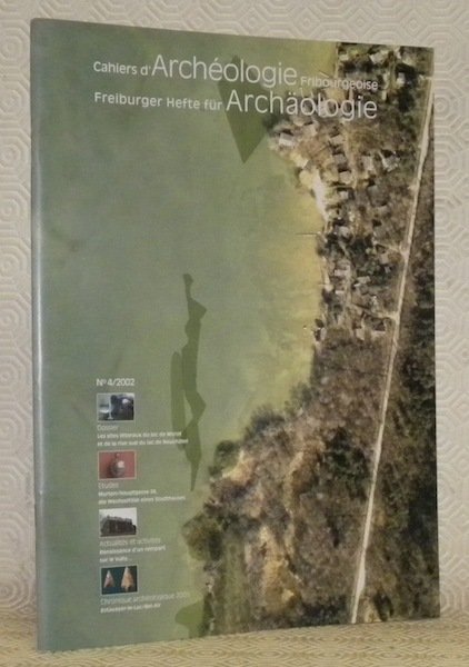 Cahiers d’Archéologie Fribourgeoise n° 4. Freiburger Hefte für Archäologie. | Immagine principale