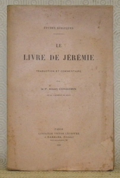 Le livre de Jérémie Traduction et commentaire. Collection: “Etudes Bibliques”. | Immagine principale