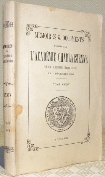 Mémoires & Documents publiés par l’Académie Chablaisienne. Tome XXXIV. | Immagine principale