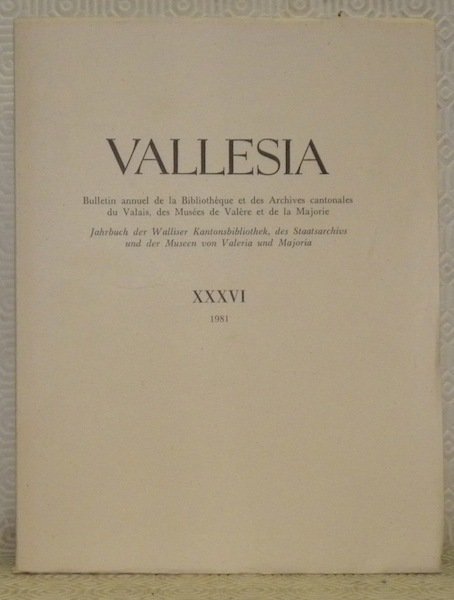 Vallesia, XXXVI, 1981. Bulletin annuel de la Bibliothèque et des … | Immagine principale