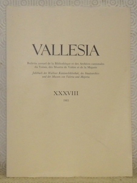 Vallesia, XXXVIII, 1983. Bulletin annuel de la Bibliothèque et des … | Immagine principale