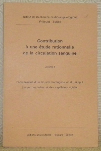 Contribution à une étude rationnelle de la circulation sanguine. Volume … | Immagine principale