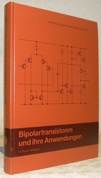 Bipolartransistoren und ihre Anwendungen. Anleitung zu einer systematischen Berechnung. Institut … | Immagine principale