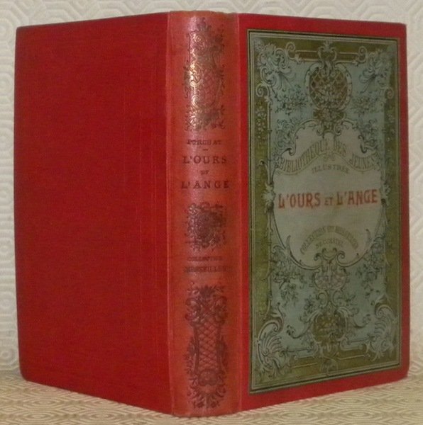 L’ours et l’ange. Nouvelle édition. Illustrés par Louis Guillaume. Collection … | Immagine principale