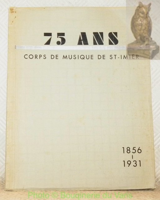 75 Ans Corps de Musique de St-Imier 1856-1931. | Immagine principale