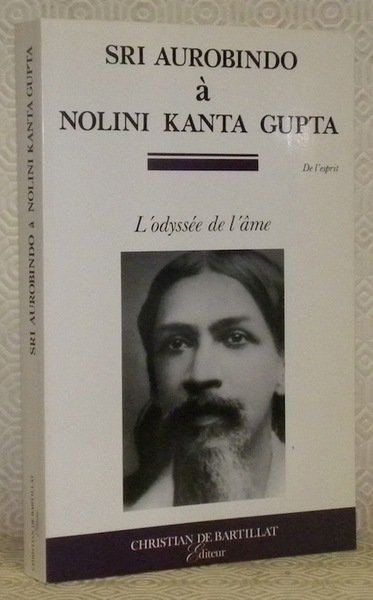 Sri Aurobindo à Nolini Kanta Gupta. L’odyssée de l’âme. | Immagine principale