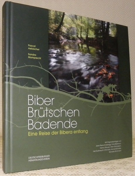 Biber, Brütschen, Badende. Eine Reise der Bibera entlang. | Immagine principale
