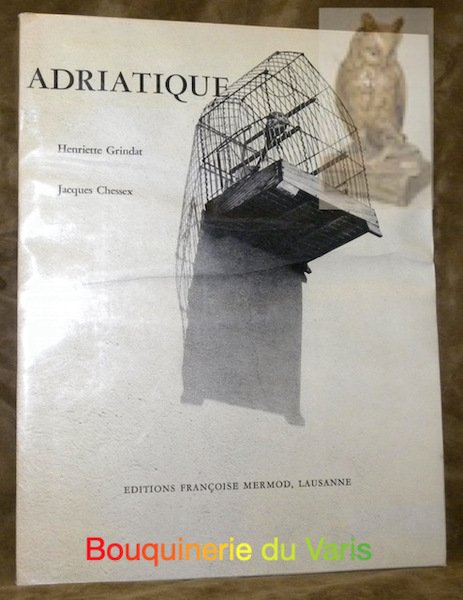 Adriatique. Photographies (en héliogravure) de H. Grindat.