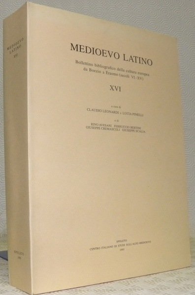 Medioevo Latino.Bollettino bibliografico della cultura europea dal secolo VI al …