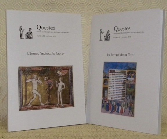 Questes. Revue pluridisciplinaire d’études médiévales, numéro 30 - octobre 2015. …