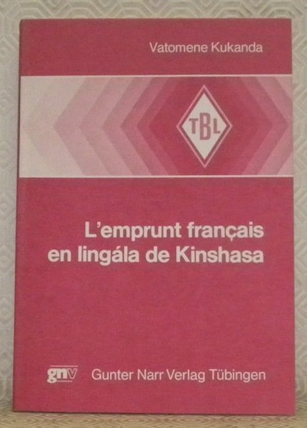 L’emprunt français en Lingala de Kinshasa. Quelques aspects de son …
