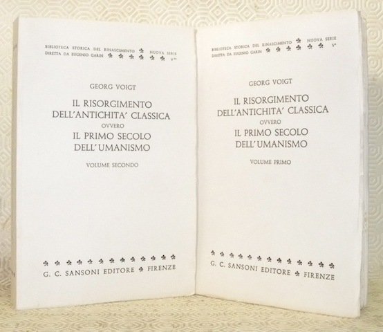 Il risorgimento dell’Antichita’ Classica ovvero il primo secolo dell’umanesimo. Volume … | Immagine principale