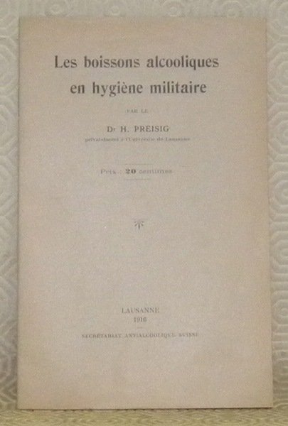 Les boissons alcooliques en hygièmne militaire.
