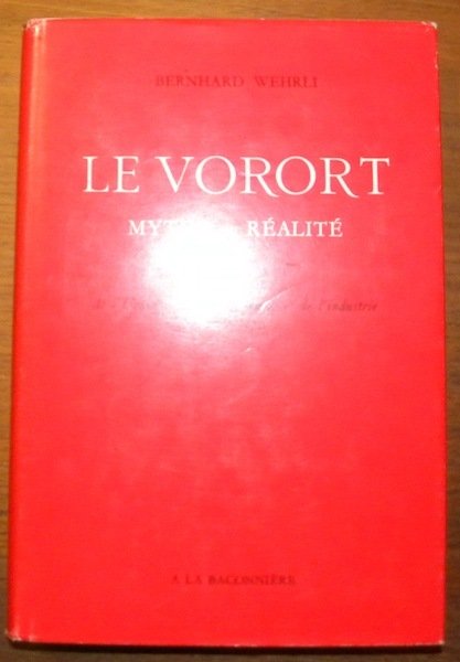 Le Vorort, mythes ou réalité. Histoire de l’Union suisse du …