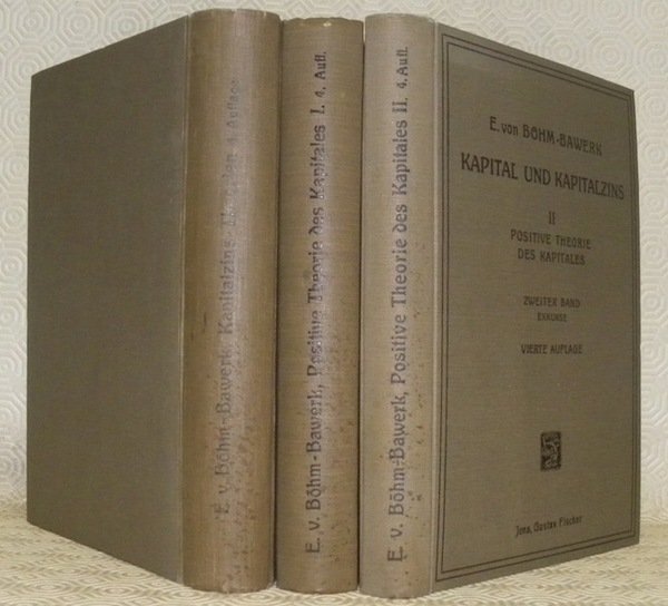 Geschichte und Kritik der Kapitalzins-Theorien. Erste Abteilung. Geschichte und Kritik …