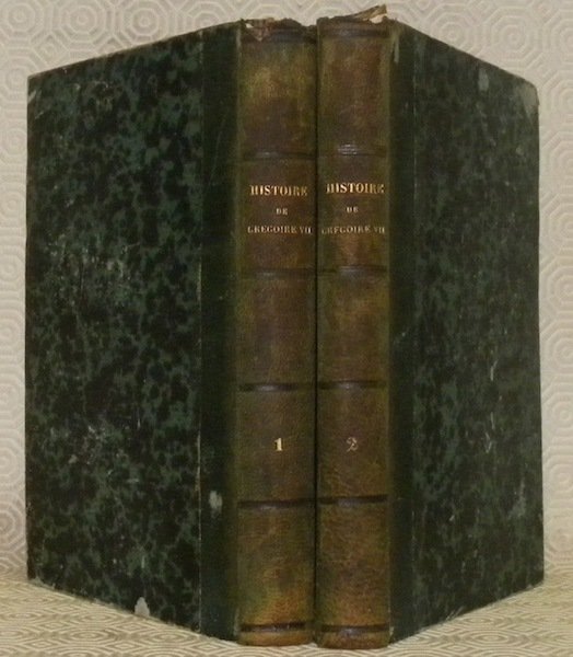 Histoire du Pape Grégoire VII et de son siècle, d’après …