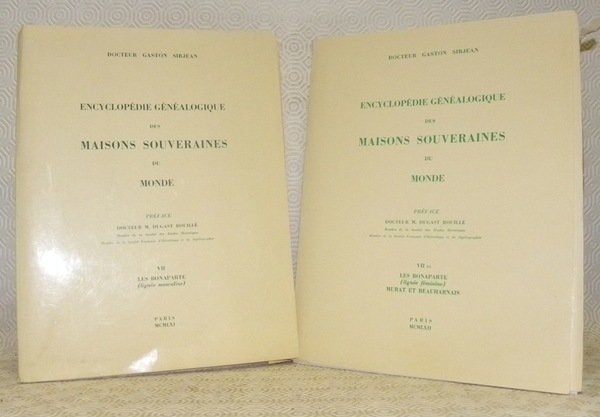 Encyclopédie Généalogique des Maisons Souveraines du Monde. VII, Les Bonaparte, …