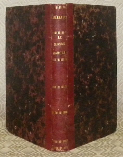 Lettres à Lamartine. Le monde marche. Seconde édition, revue et …