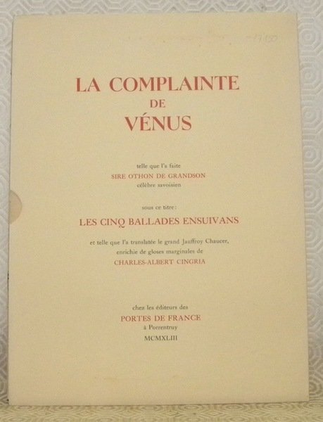 La complainte de Vénus telle qua l’a faite sire Othon …