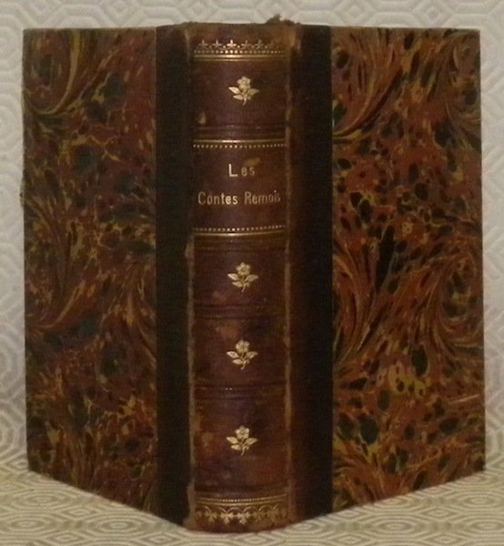 Les contes rémois. Dixième édition ornée d’un nouveau portrait gravé à l’eau-forte par Flameng. Relié avec: Extraits des opinions de la presse sur les contes rémois.