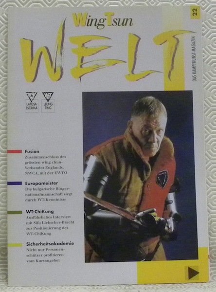 Wing Tsun Welt n.° 22. Das Kampfkunst-Magazin.