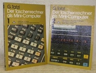 Der Taschenrechner als Mini-Computer. Band 1. Optimale Nutzung progammierbarer Elektronenrechner. …