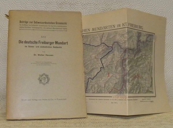 Die deutsche Freiburger Mundart im Sense- und südöstlichen Seebezirk. Gedruckt …