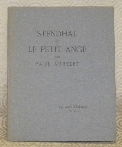 Stendhal et le petit ange. Collection: Les Amis d’Edouard, n.° …