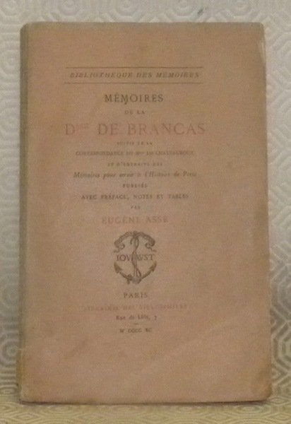 Mémoires de la Dsse. de Brancas, suivis de la correspondance …