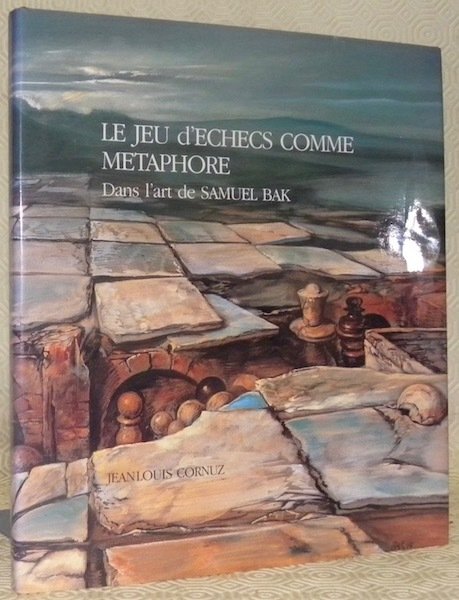 Le jeu d’echecs comme métaphore. Dans l’art de Samuel Bak. …