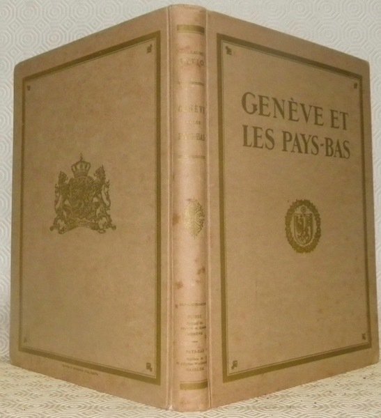 Genève et les Pays-Bas.