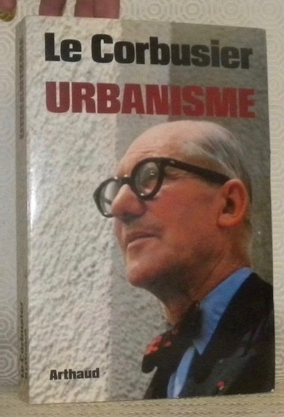 Urbanisme. Collection de L’Esprit Nouveau. Collection Architectures.