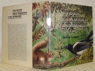 Un bois pas comme les autres. Pour Sabine, Isabelle, Guillaume. …