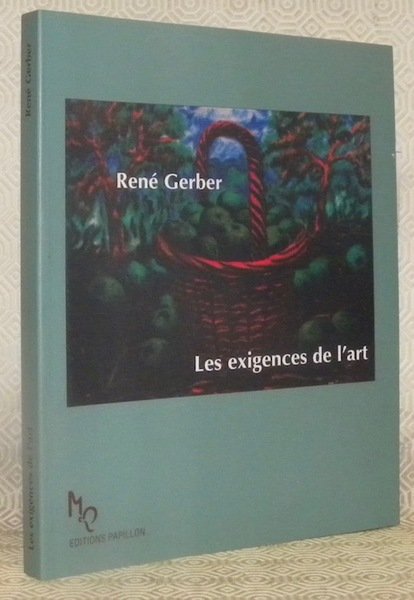 Les exigences de l’art.