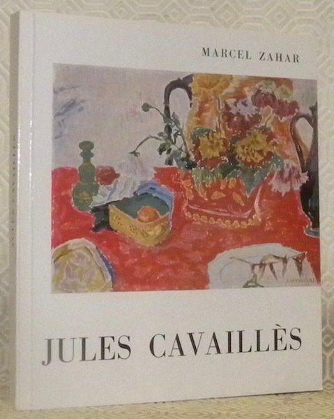 Jules Cavaillès. Collection: Peintres et sculpteurs d’hier et d’aujourd’hui.