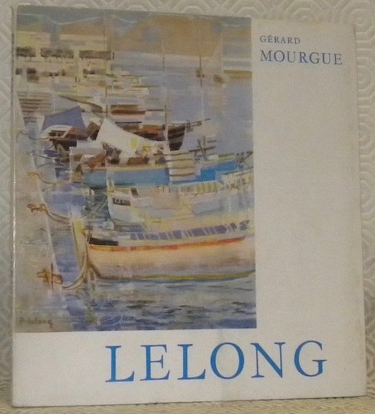 Lelong. Collection: La nouvelle école de Paris.