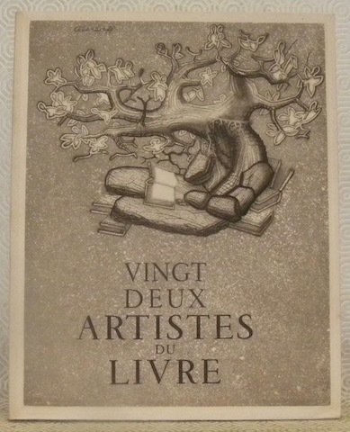 Vingt-deux artistes du livre avec une introduction de J.-R. Thomé.