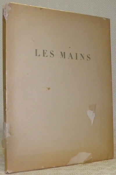 Les mains. Vingt poèmes illustrés. Avec une préface de Robert …