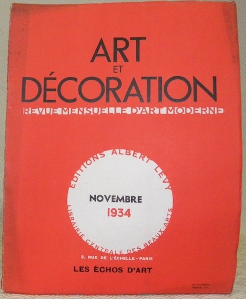 Art et Décoration et l’Art décoratif. Revue mensuelle d’Art moderne. …