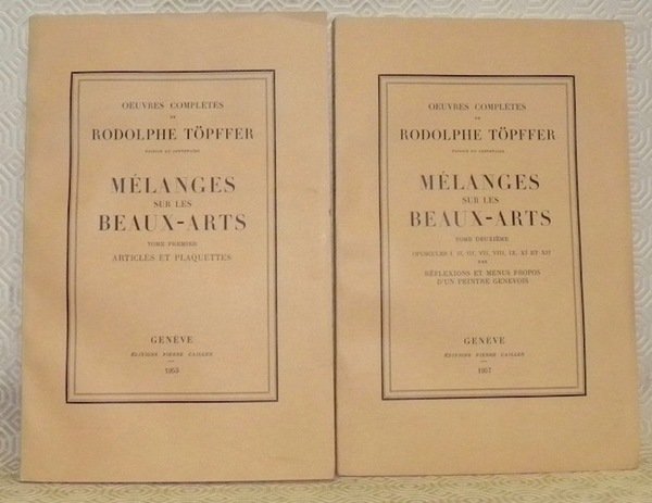 Oeuvres complètes de Rodolphe Töpffer, édition du centenaire. Mélanges sur …