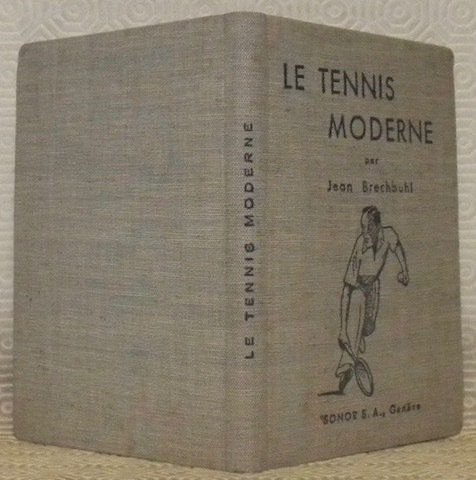 Le tennis moderne.