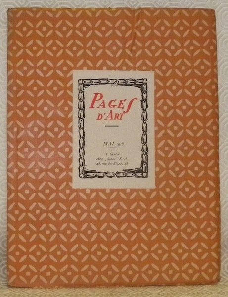 Pages d’Art. Revue Mensuelle Suisse Illustrée. Mai 1918. Jules Fontanez …