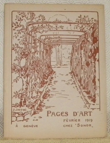 Pages d’Art. Revue Mensuelle Suisse Illustrée. Février 1919. Sommaire du …