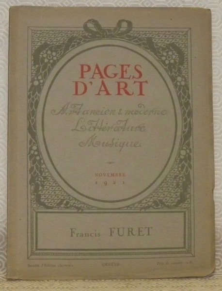 Pages d’Art. Art ancien & moderne, Littérature, Musique. Novembre 1921. …