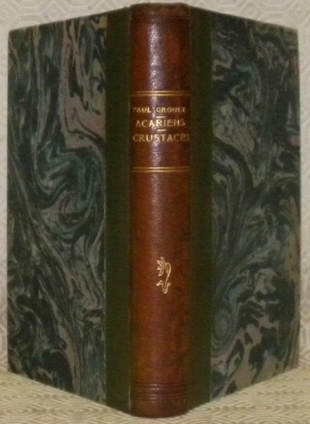 Histoire naturelle de la France. 15e Partie. Acariens, crustacés, myriapodes. …