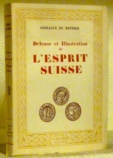 Défense et illustration de l’esprit suisse.