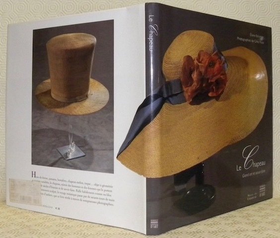 Le Chapeau. Grand art et savoir-faire.