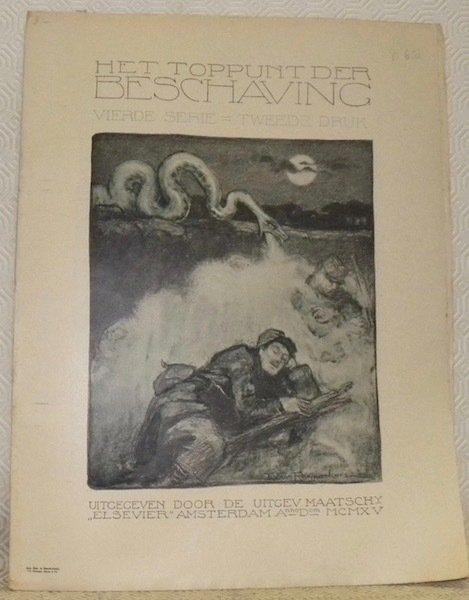 Het toppunt der beschaving. Vierde serie - tweede druk. Uitgegeven … | Immagine principale