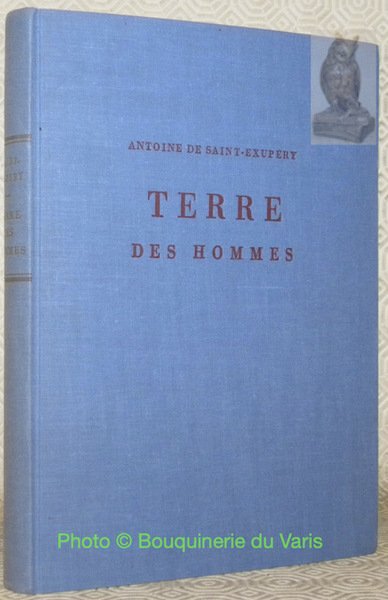 Terre des hommes.