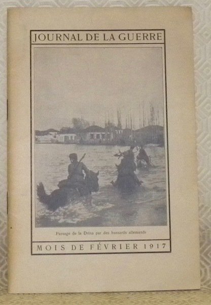 Journal de la Guerre. Mois de février 1917.